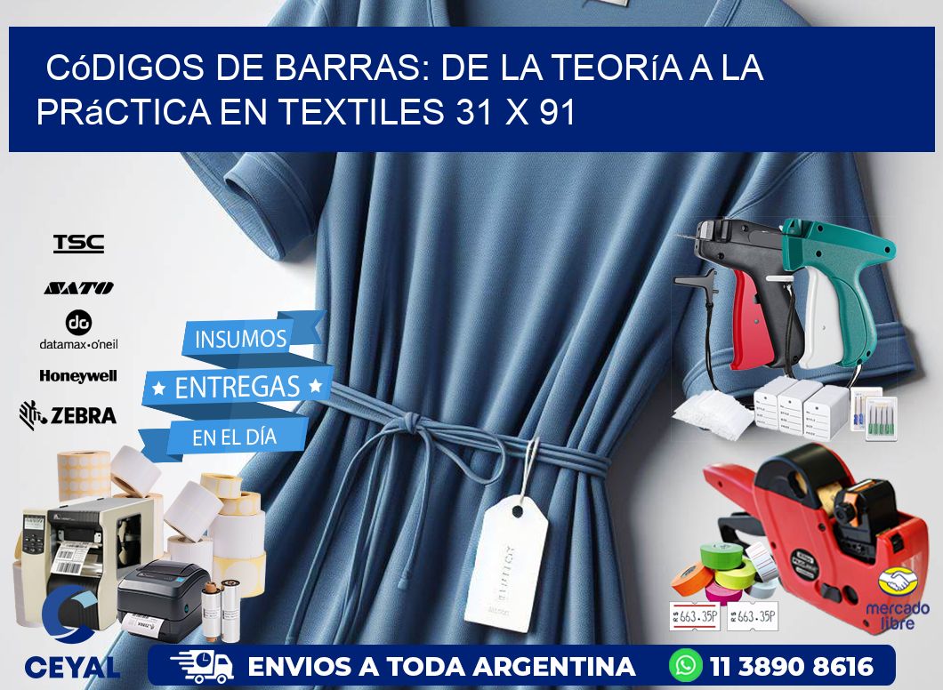 Códigos de Barras: De la Teoría a la Práctica en Textiles 31 x 91