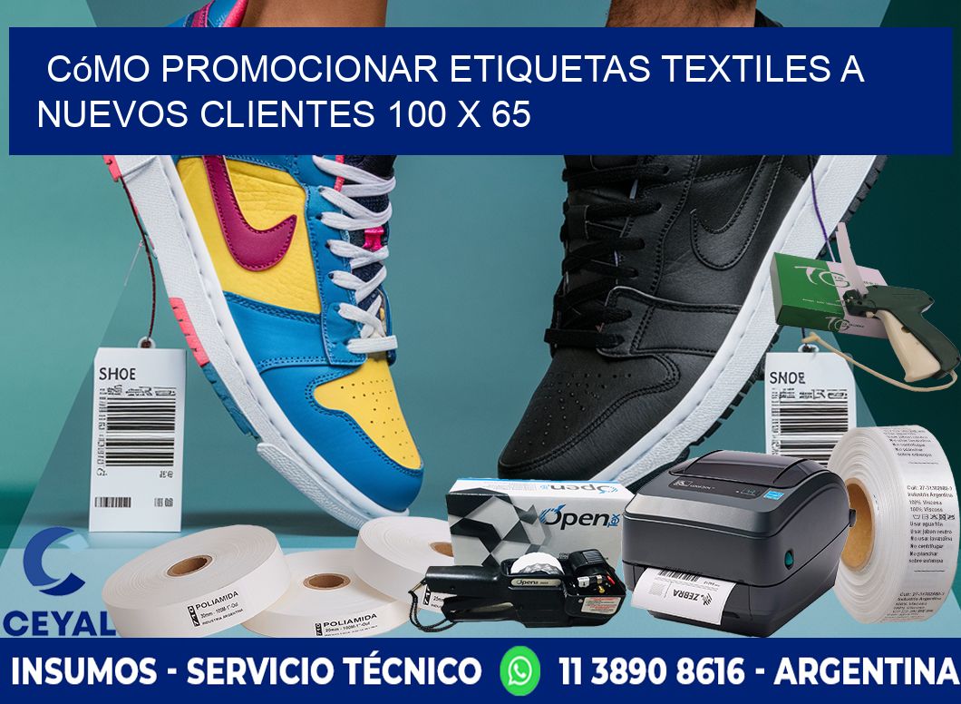 Cómo Promocionar Etiquetas Textiles a Nuevos Clientes 100 x 65