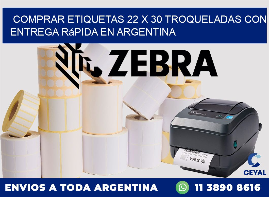 Comprar etiquetas 22 x 30 troqueladas con entrega rápida en Argentina