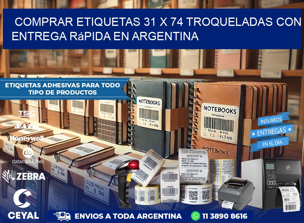 Comprar etiquetas 31 x 74 troqueladas con entrega rápida en Argentina