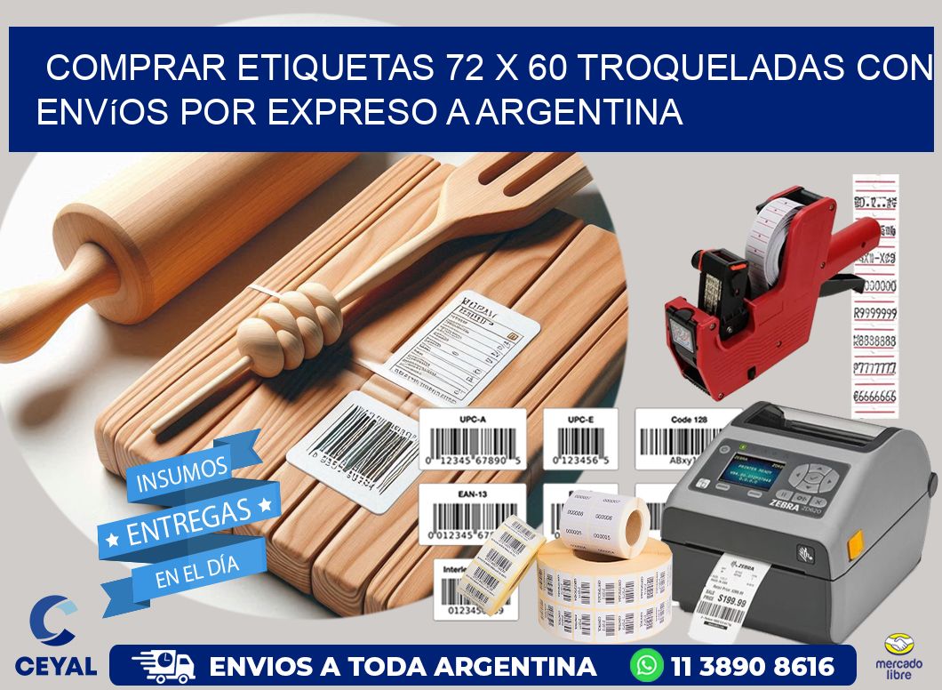 Comprar etiquetas 72 x 60 troqueladas con envíos por expreso a Argentina