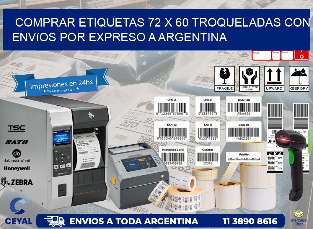 Comprar etiquetas 72 x 60 troqueladas con envíos por expreso a Argentina