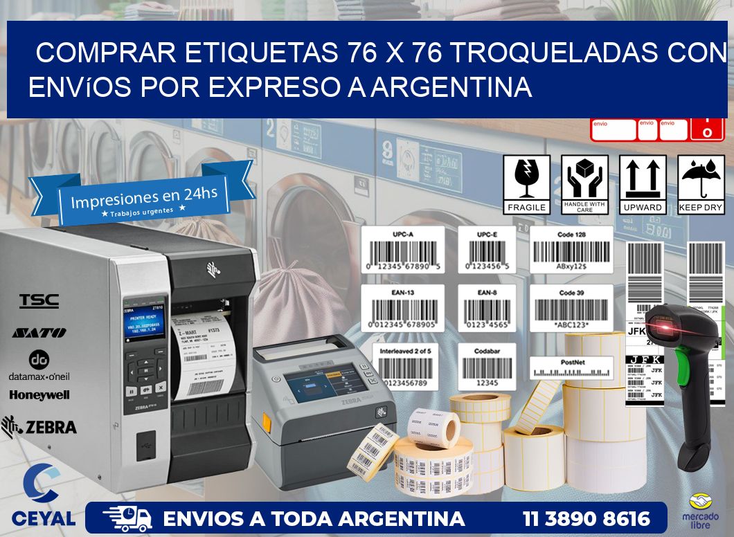 Comprar etiquetas 76 x 76 troqueladas con envíos por expreso a Argentina
