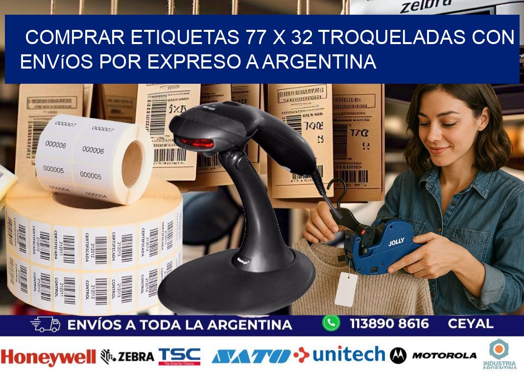 Comprar etiquetas 77 x 32 troqueladas con envíos por expreso a Argentina