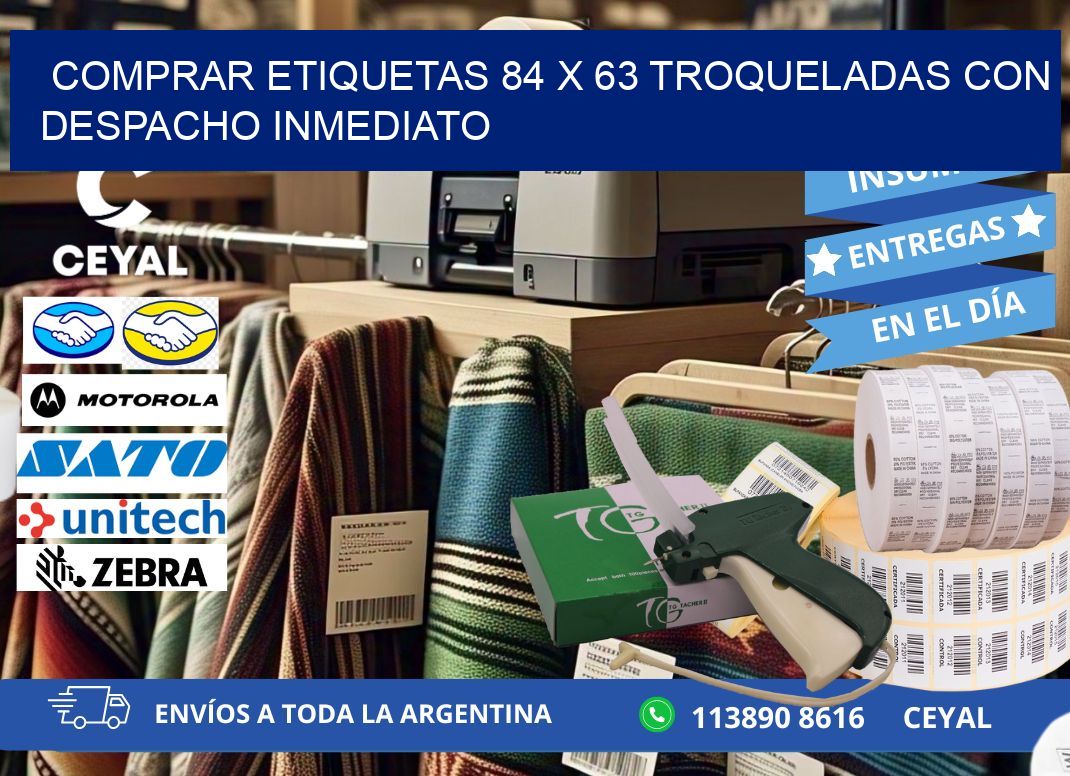 Comprar etiquetas 84 x 63 troqueladas con despacho inmediato
