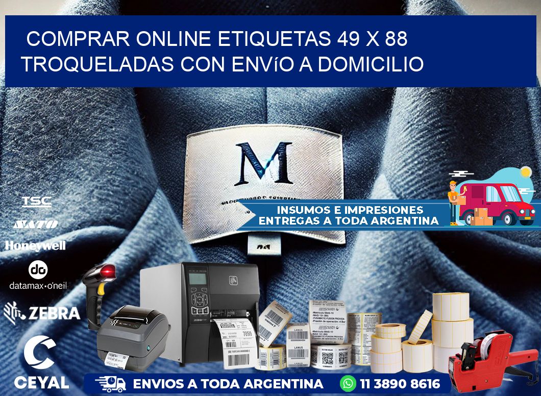 Comprar online etiquetas 49 x 88 troqueladas con envío a domicilio
