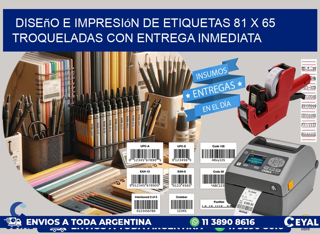 Diseño e impresión de etiquetas 81 x 65 troqueladas con entrega inmediata