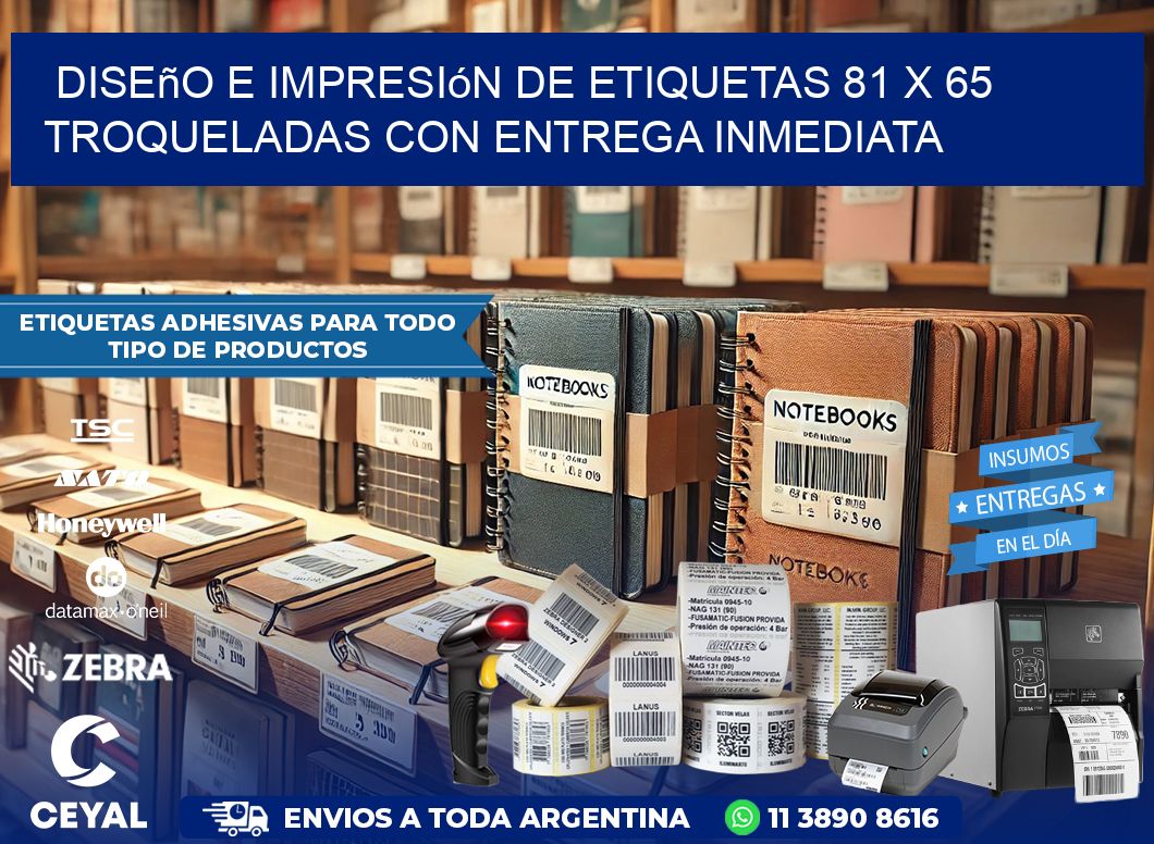 Diseño e impresión de etiquetas 81 x 65 troqueladas con entrega inmediata