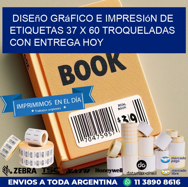Diseño gráfico e impresión de etiquetas 37 x 60 troqueladas con entrega hoy