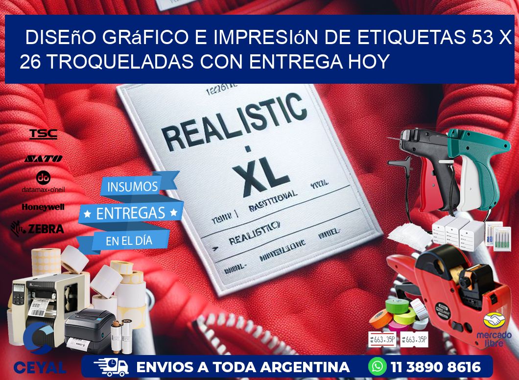 Diseño gráfico e impresión de etiquetas 53 x 26 troqueladas con entrega hoy