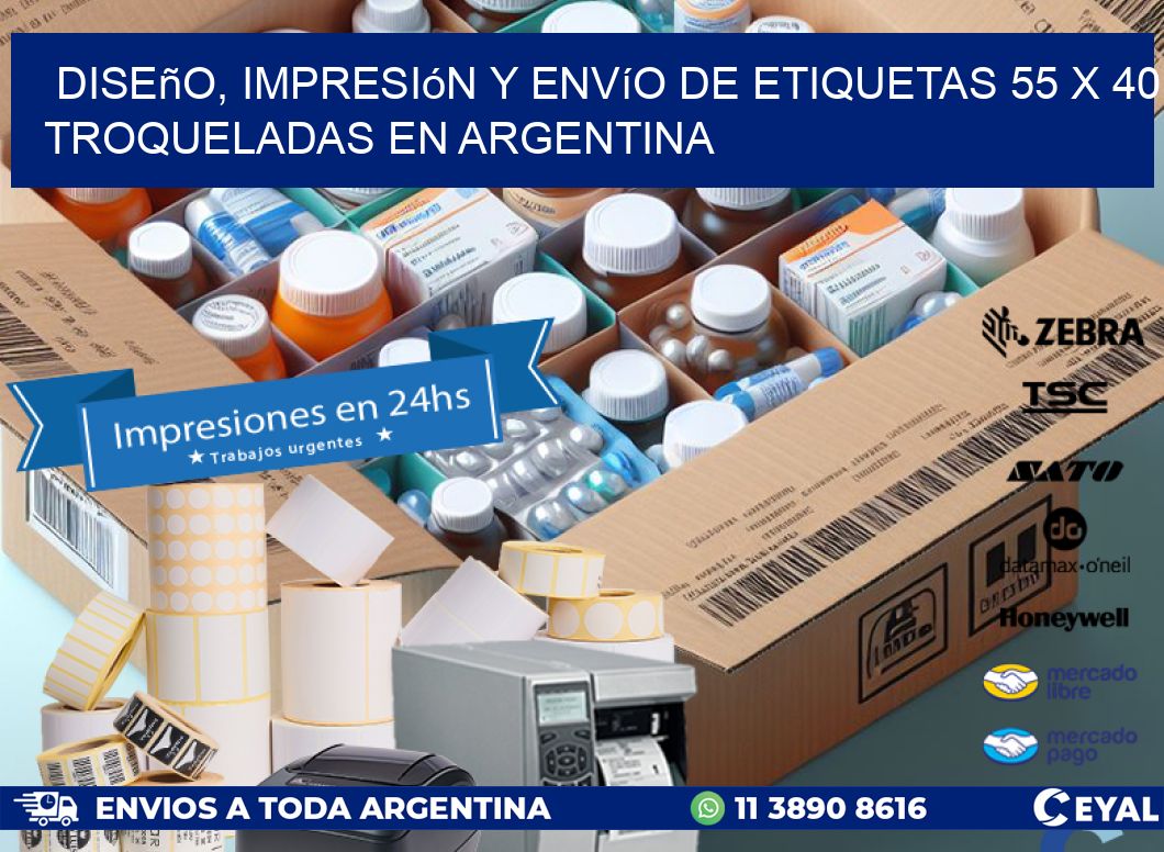 Diseño, impresión y envío de etiquetas 55 x 40 troqueladas en Argentina