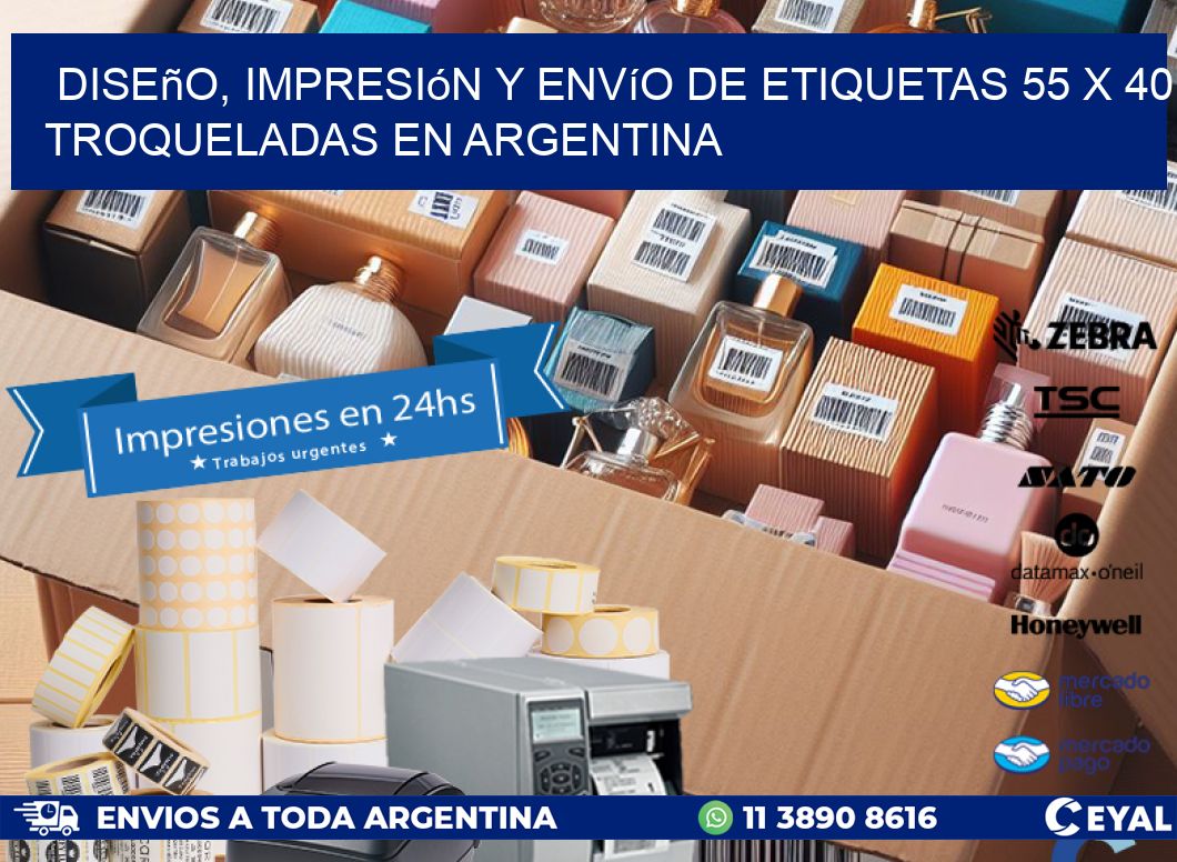 Diseño, impresión y envío de etiquetas 55 x 40 troqueladas en Argentina