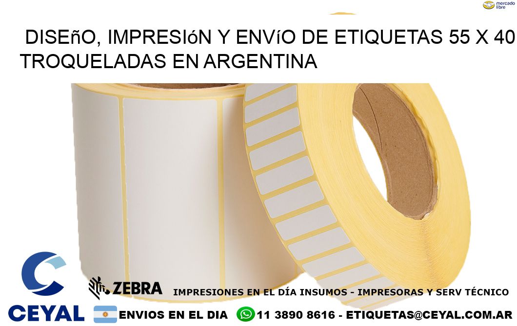 Diseño, impresión y envío de etiquetas 55 x 40 troqueladas en Argentina
