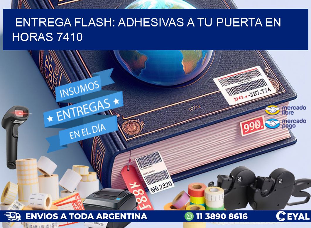 Entrega Flash: Adhesivas A Tu Puerta en Horas 7410