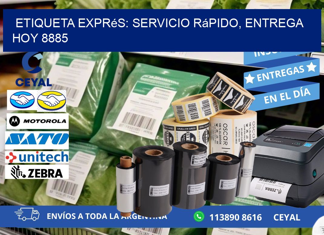 Etiqueta Exprés: Servicio Rápido, Entrega Hoy 8885