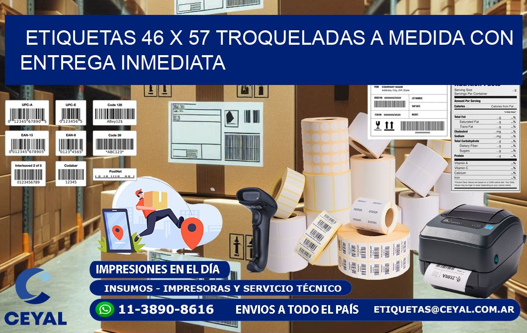 Etiquetas 46 x 57 troqueladas a medida con entrega inmediata