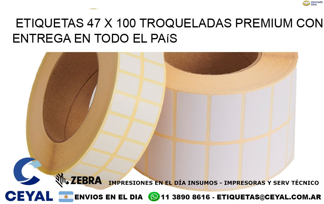 Etiquetas 47 x 100 troqueladas premium con entrega en todo el país