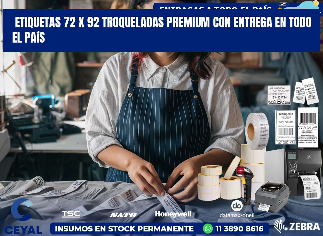 Etiquetas 72 x 92 troqueladas premium con entrega en todo el país