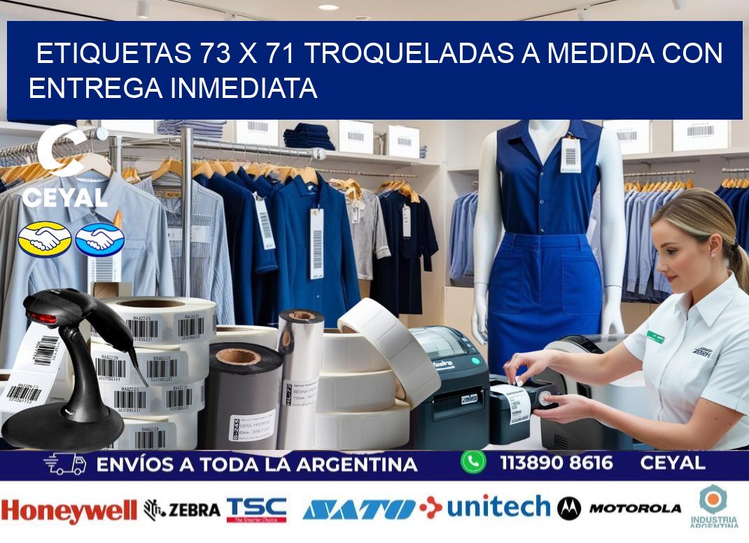 Etiquetas 73 x 71 troqueladas a medida con entrega inmediata