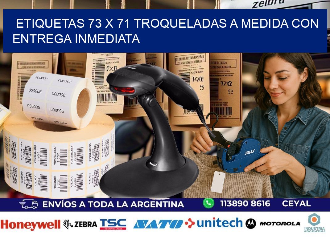 Etiquetas 73 x 71 troqueladas a medida con entrega inmediata