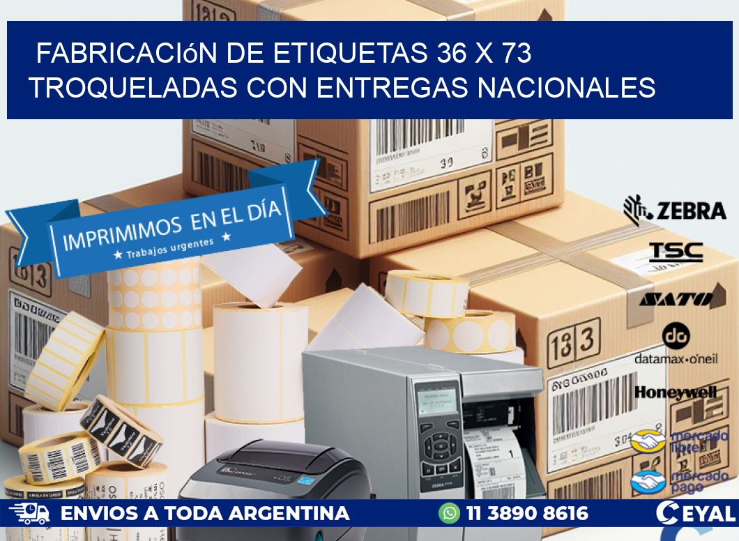 Fabricación de etiquetas 36 x 73 troqueladas con entregas nacionales