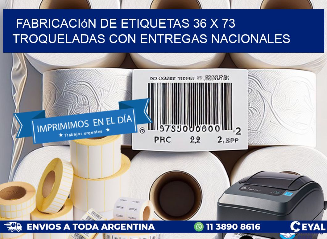 Fabricación de etiquetas 36 x 73 troqueladas con entregas nacionales