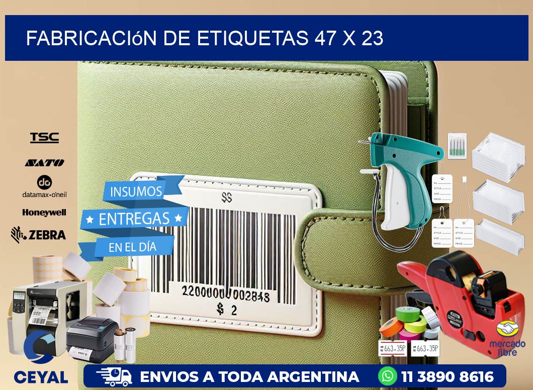 Fabricación de etiquetas 47 x 23