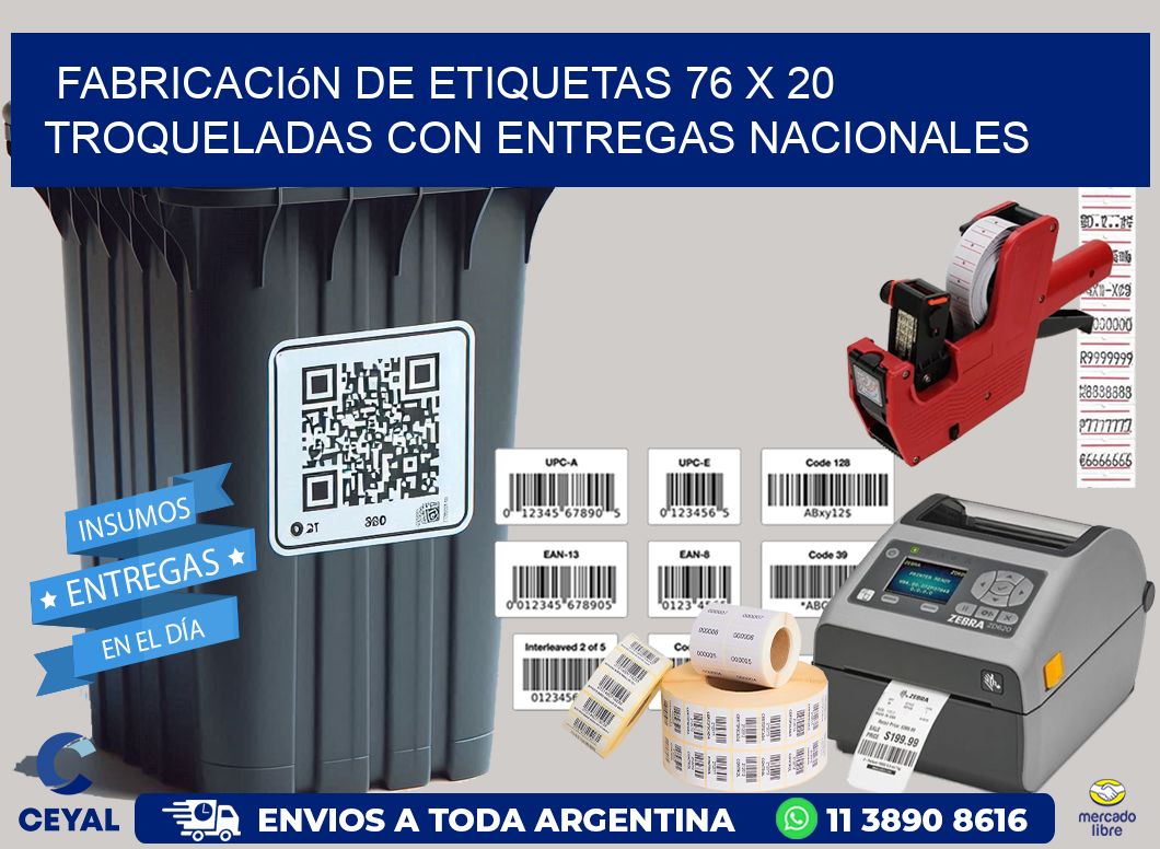 Fabricación de etiquetas 76 x 20 troqueladas con entregas nacionales
