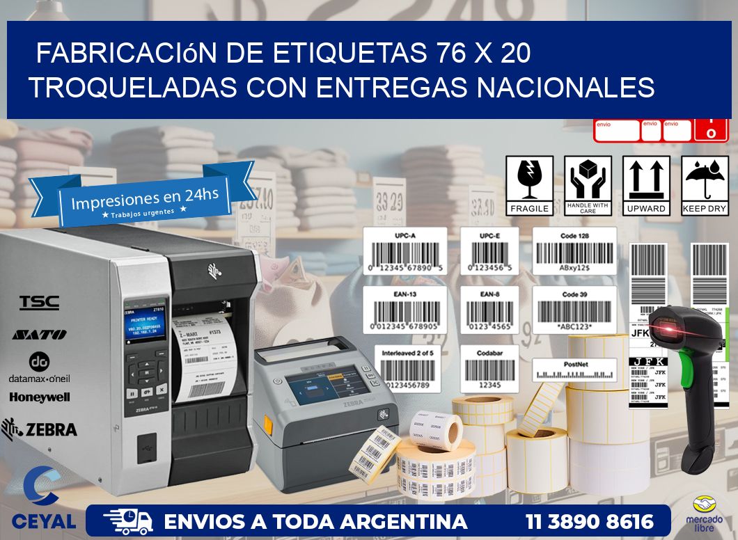 Fabricación de etiquetas 76 x 20 troqueladas con entregas nacionales