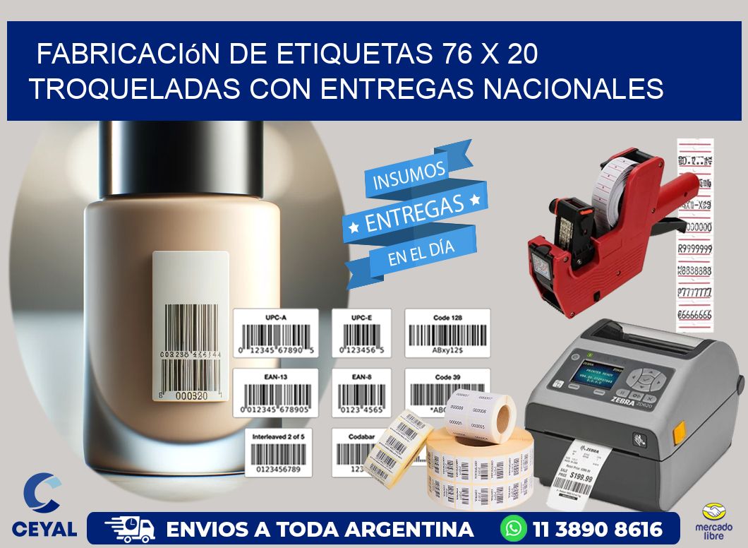 Fabricación de etiquetas 76 x 20 troqueladas con entregas nacionales