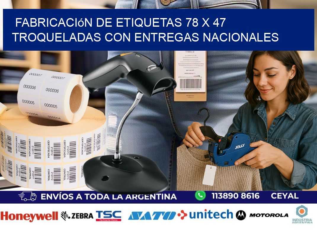 Fabricación de etiquetas 78 x 47 troqueladas con entregas nacionales