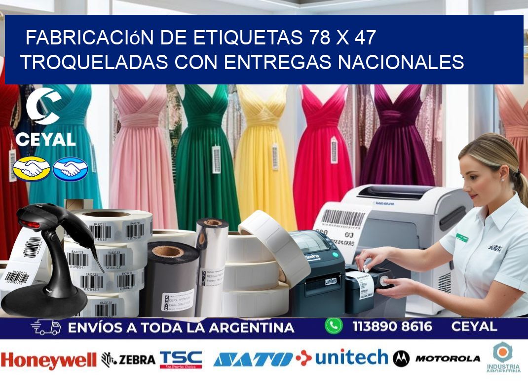Fabricación de etiquetas 78 x 47 troqueladas con entregas nacionales