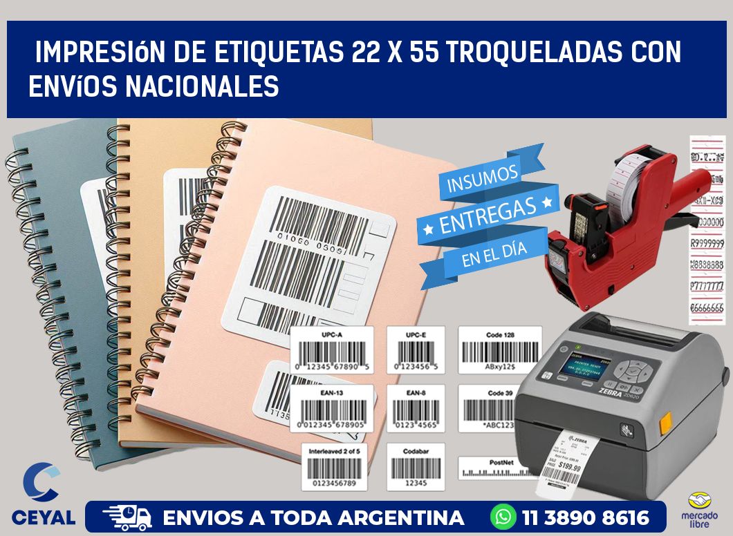 Impresión de etiquetas 22 x 55 troqueladas con envíos nacionales