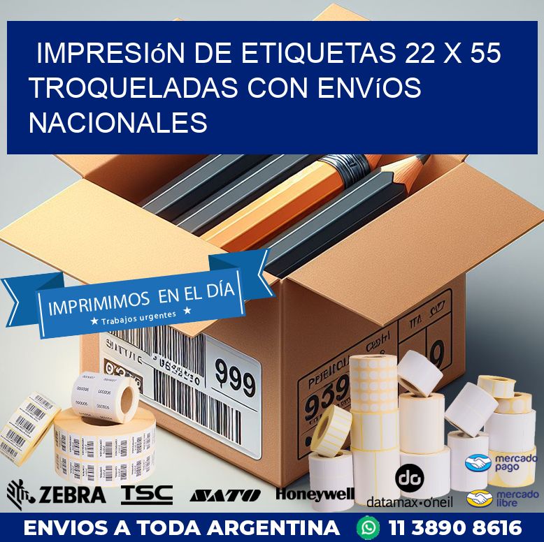 Impresión de etiquetas 22 x 55 troqueladas con envíos nacionales