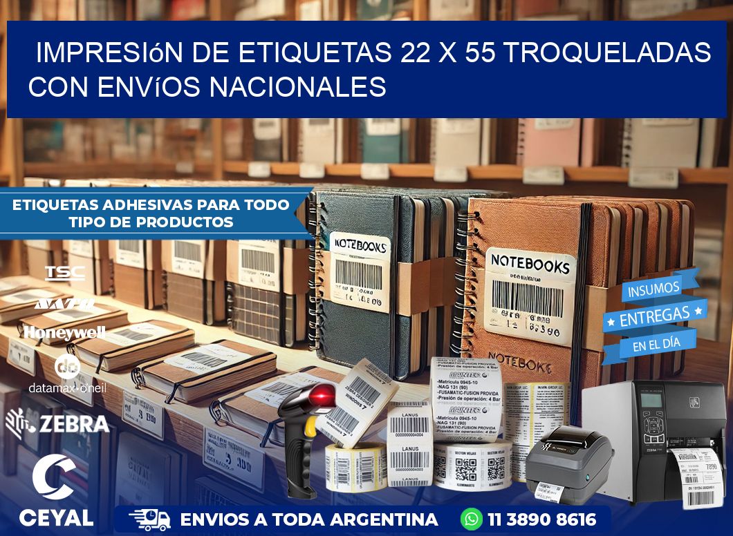 Impresión de etiquetas 22 x 55 troqueladas con envíos nacionales