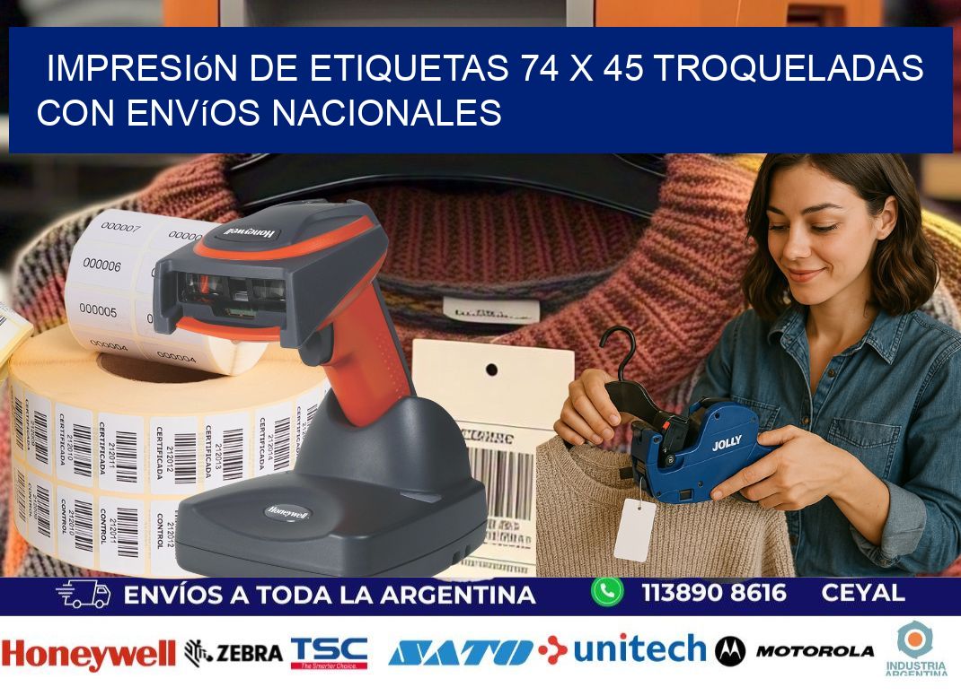 Impresión de etiquetas 74 x 45 troqueladas con envíos nacionales