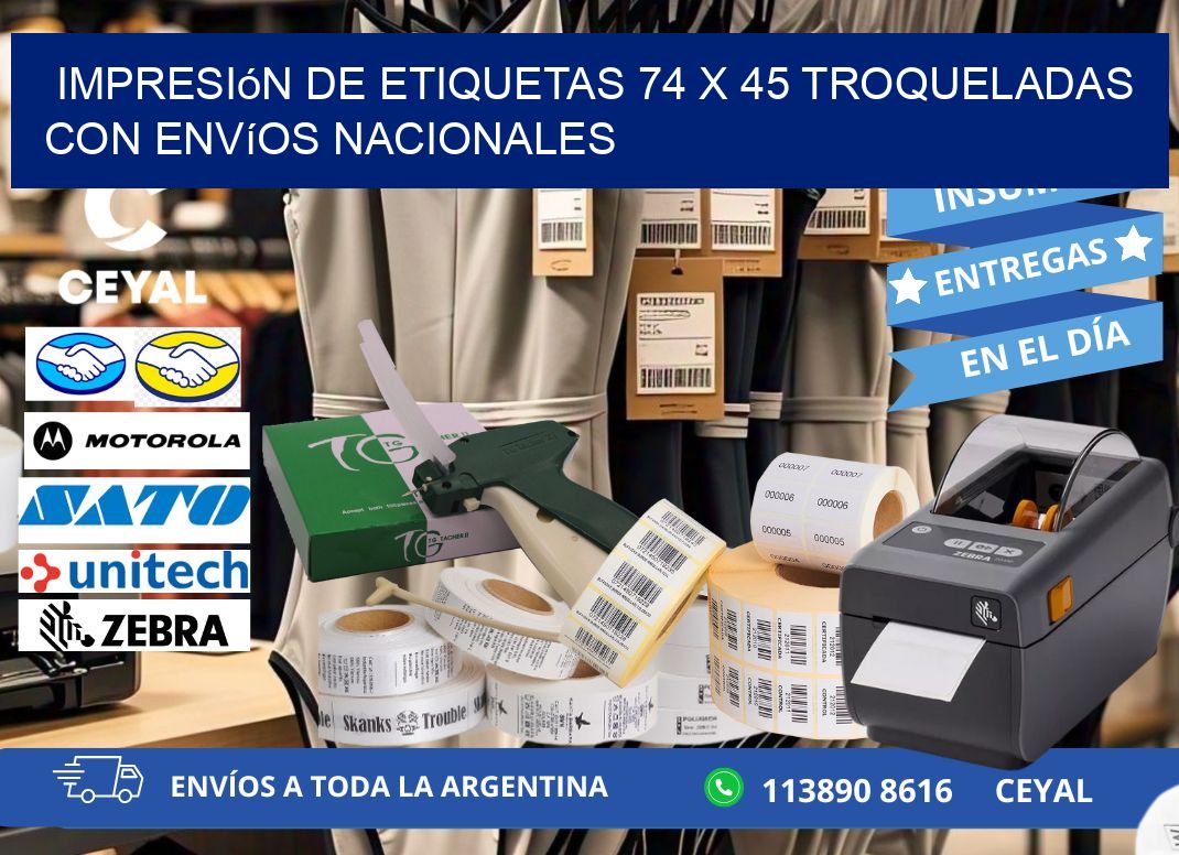 Impresión de etiquetas 74 x 45 troqueladas con envíos nacionales