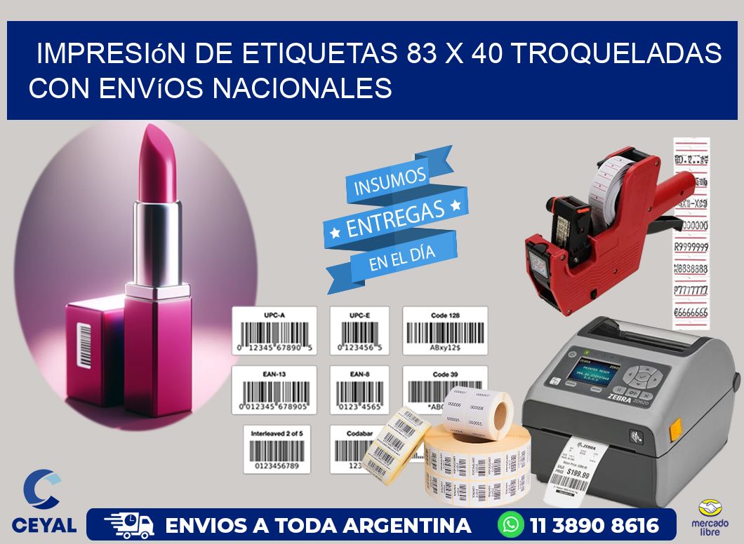 Impresión de etiquetas 83 x 40 troqueladas con envíos nacionales