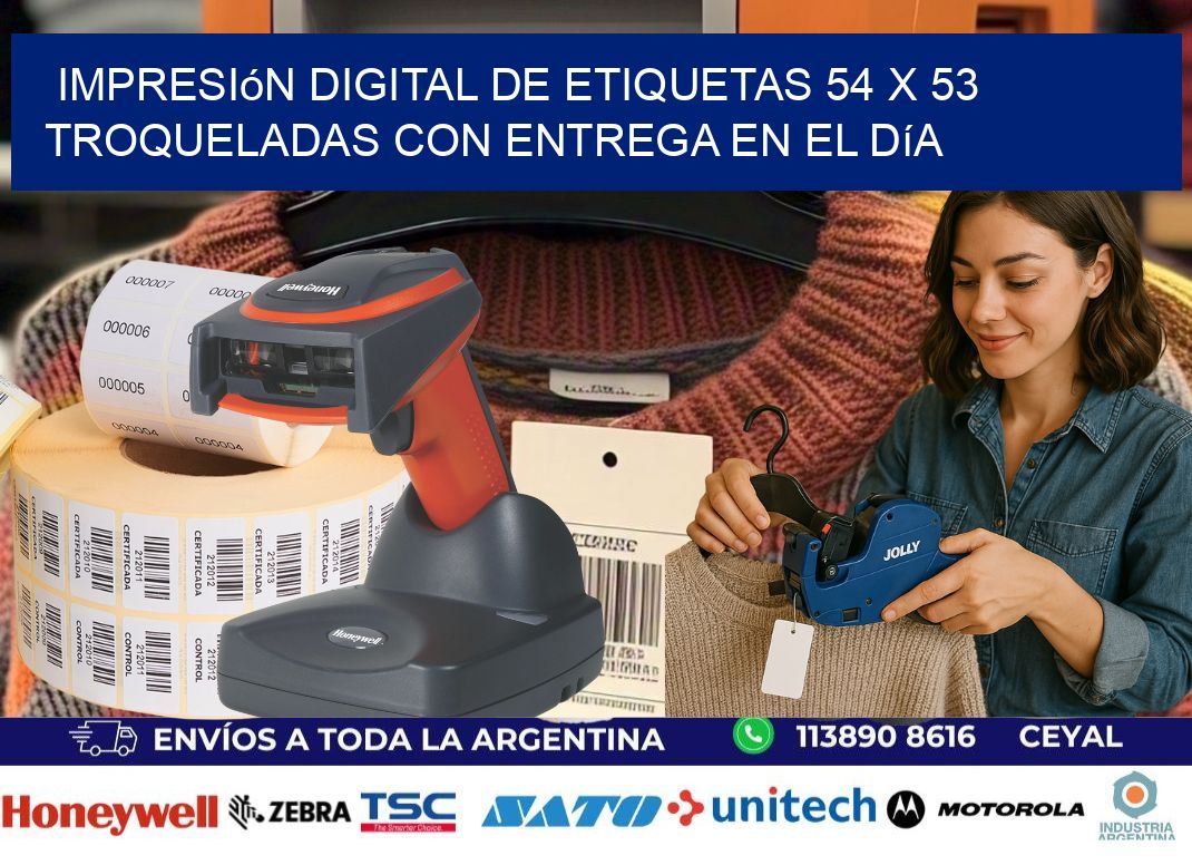 Impresión digital de etiquetas 54 x 53 troqueladas con entrega en el día