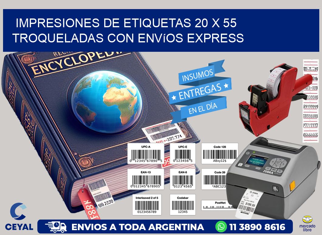 Impresiones de etiquetas 20 x 55 troqueladas con envíos express