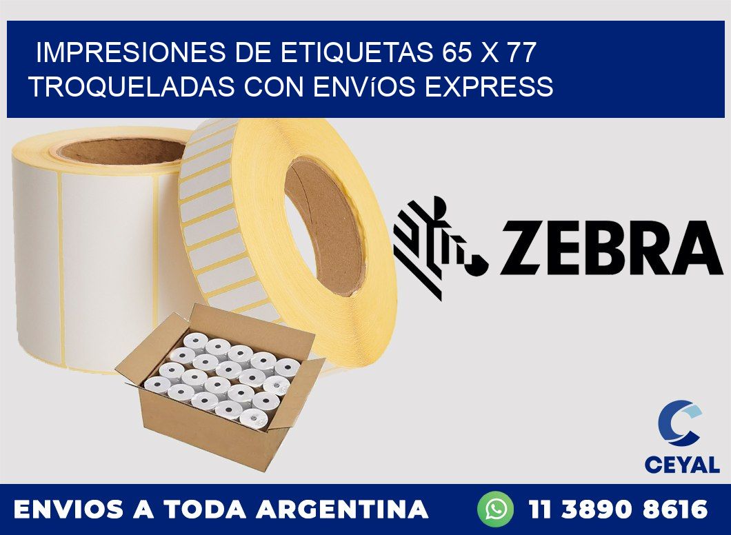 Impresiones de etiquetas 65 x 77 troqueladas con envíos express