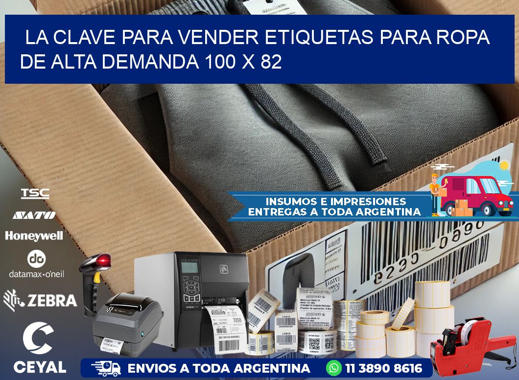 La Clave para Vender Etiquetas para Ropa de Alta Demanda 100 x 82