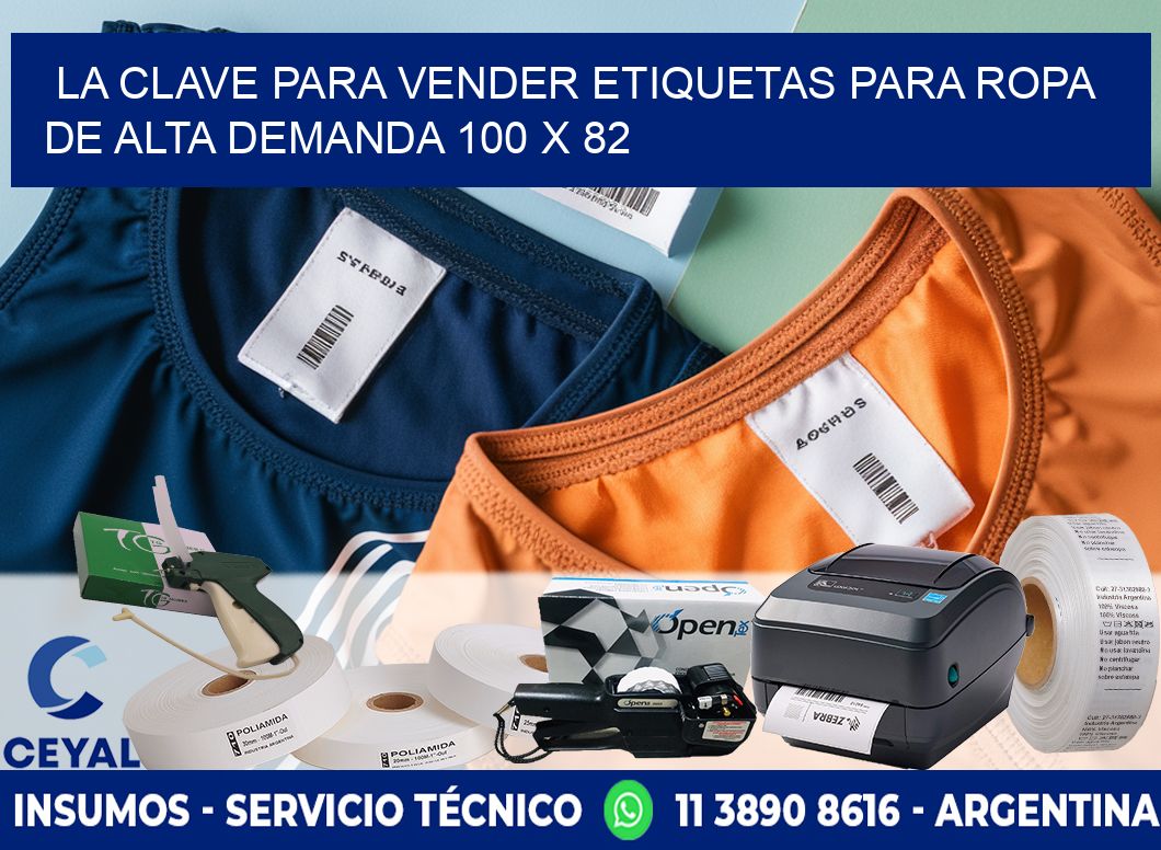 La Clave para Vender Etiquetas para Ropa de Alta Demanda 100 x 82