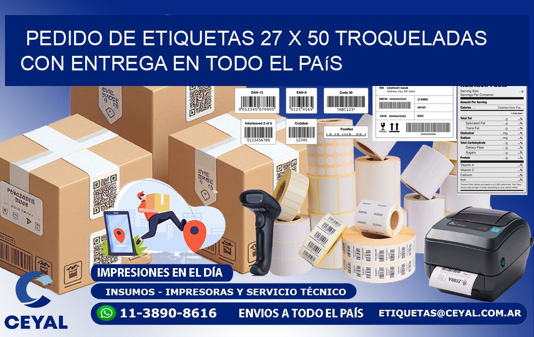 Pedido de etiquetas 27 x 50 troqueladas con entrega en todo el país