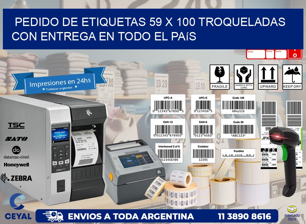 Pedido de etiquetas 59 x 100 troqueladas con entrega en todo el país