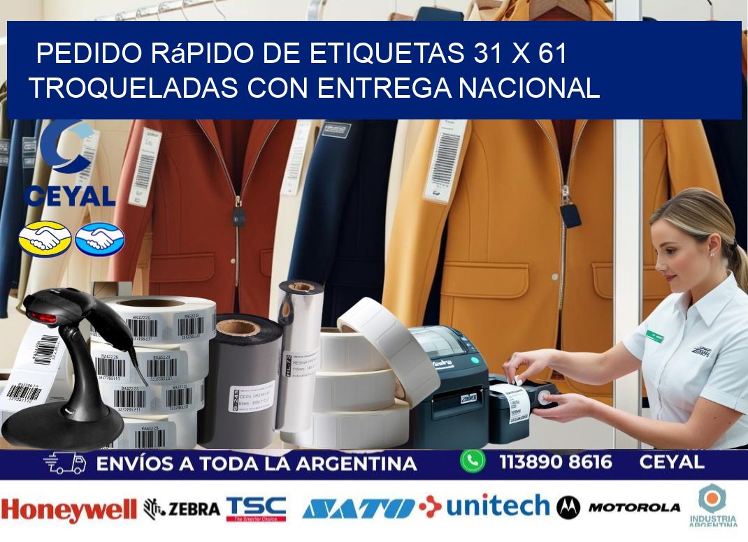 Pedido rápido de etiquetas 31 x 61 troqueladas con entrega nacional
