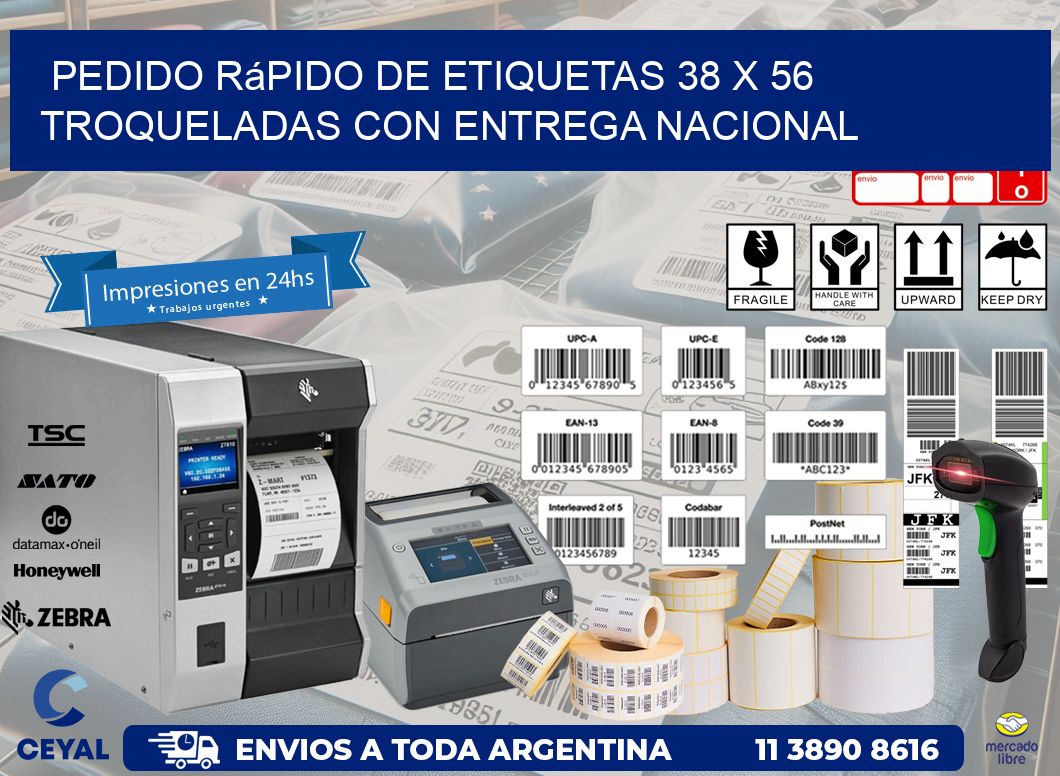 Pedido rápido de etiquetas 38 x 56 troqueladas con entrega nacional