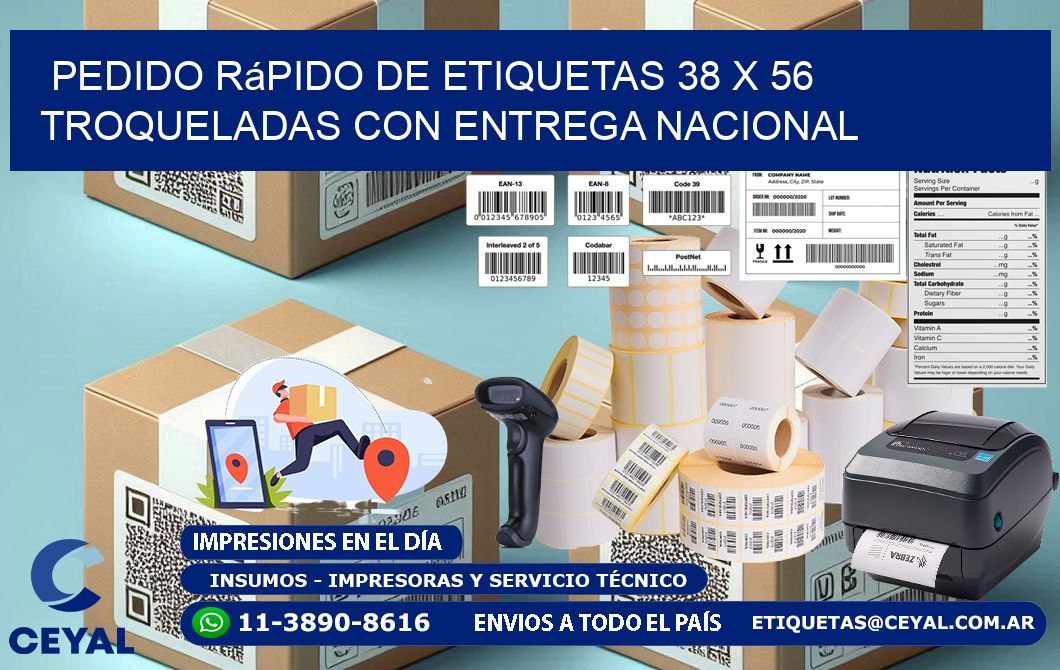 Pedido rápido de etiquetas 38 x 56 troqueladas con entrega nacional