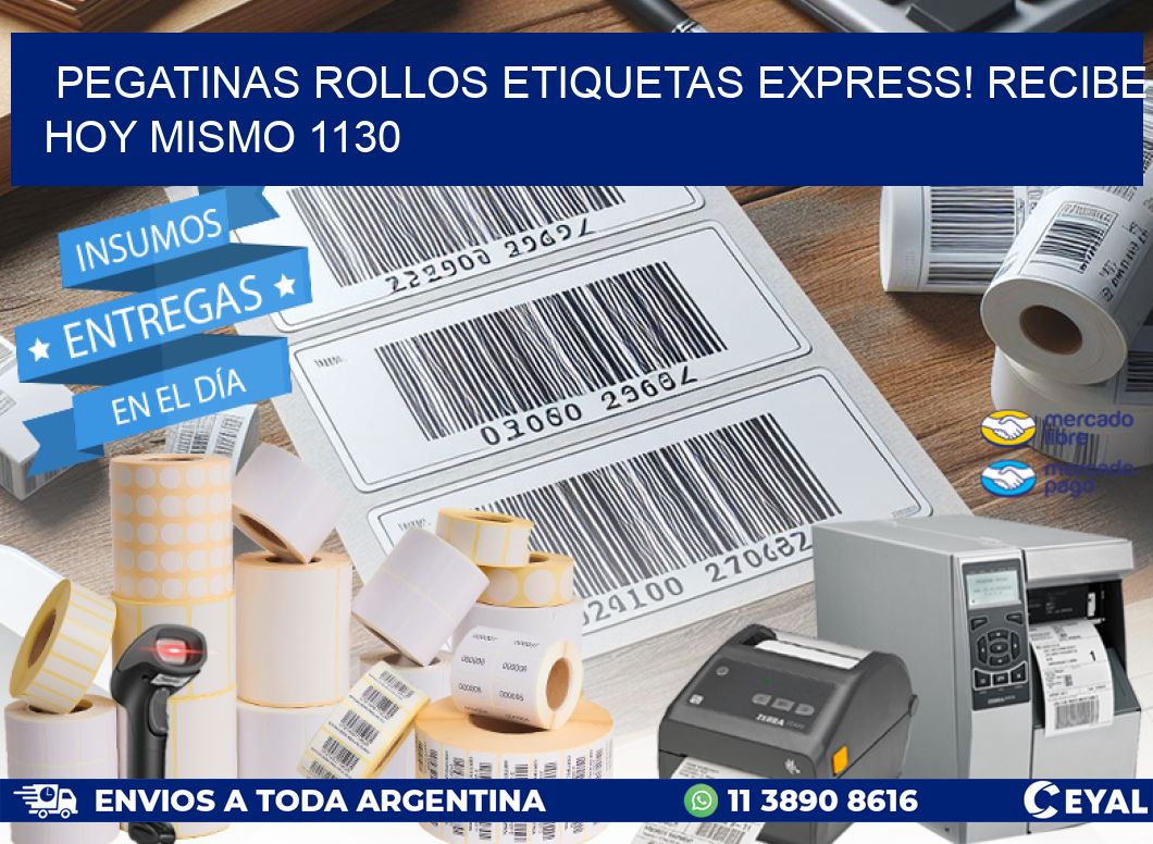Pegatinas rollos etiquetas Express! Recibe Hoy Mismo 1130