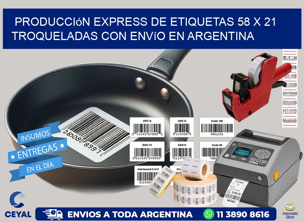 Producción express de etiquetas 58 x 21 troqueladas con envío en Argentina